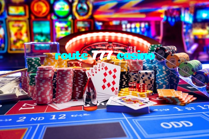 route 777 casino